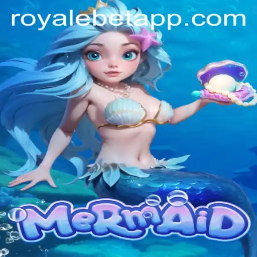 Dive into the Magical World of Mermaid: The Enchanting Adventure with ROYALE BET