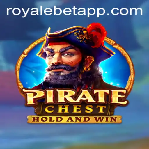 PirateChest: Unveiling the Thrilling World of ROYALE BET