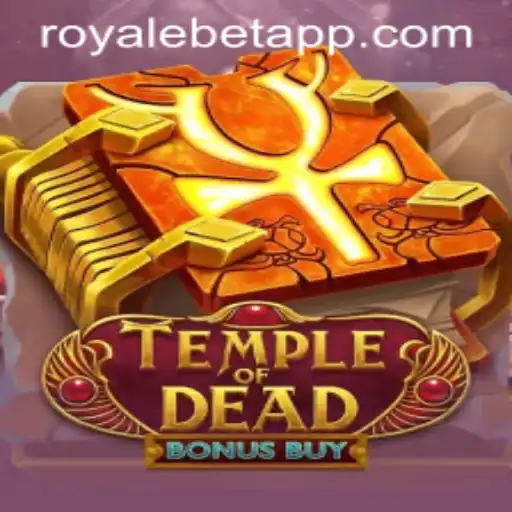 Discover the Thrilling Universe of TempleofDeadBonusBuy: Your Gateway to a ROYALE BET Adventure